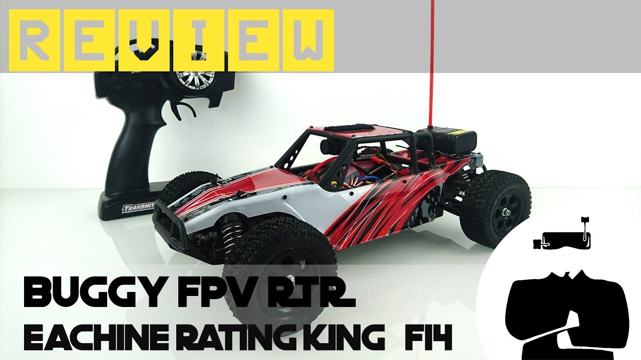 Eachine Rating King F14, test d’une voiture FPV low cost