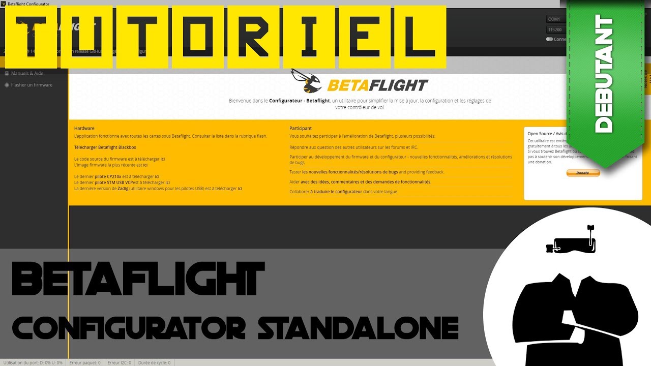 Comment installer BetaFlight Configurator Standalone | Tuto débutan