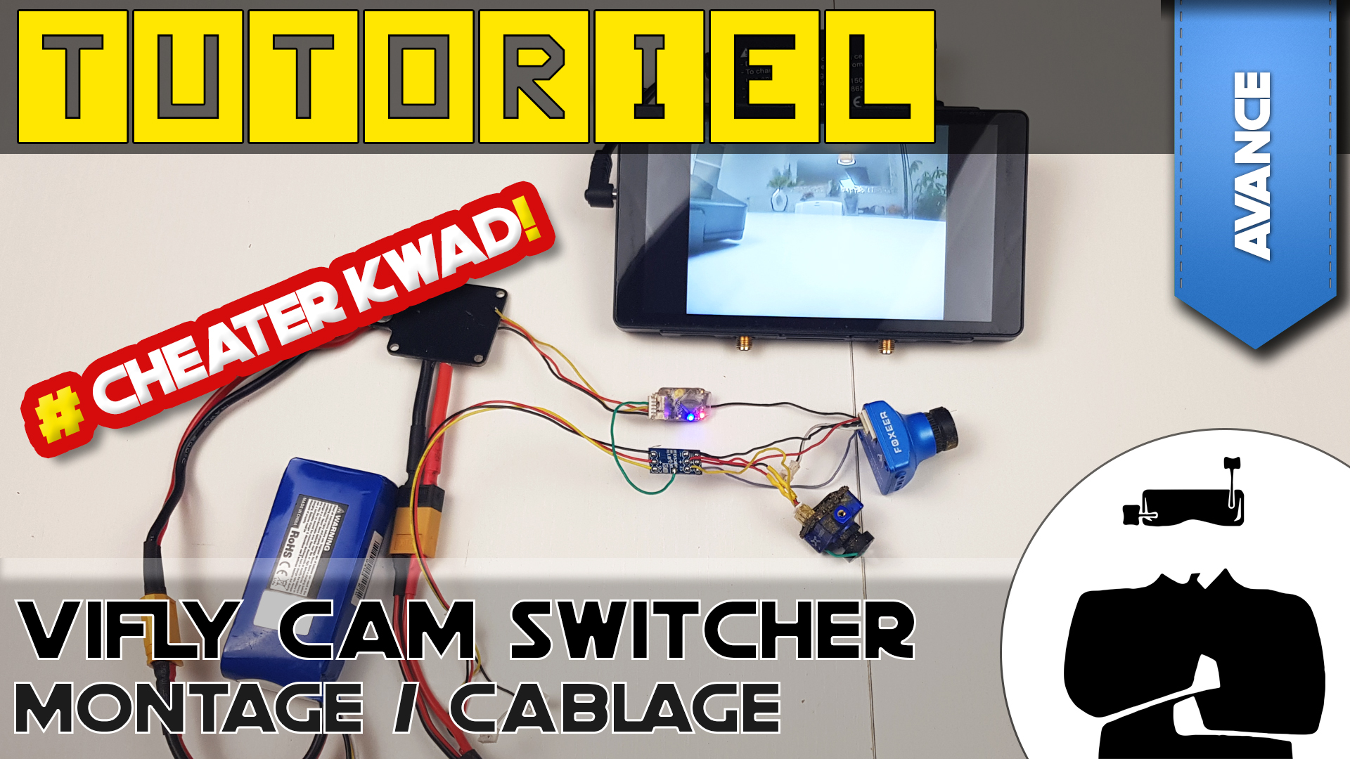 Vifly Cam Switcher le tuto Cheater Kwad WE are FPV