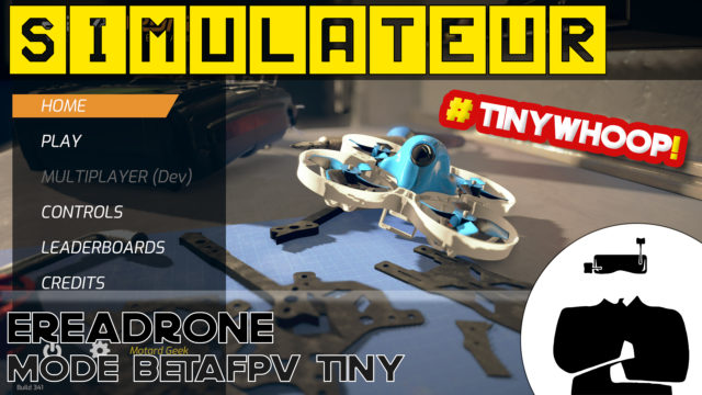 test simulateur drone fpv tinywhoop ereadrone betafpv