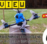 Toothpick 3 pouces 4S BetaFPV