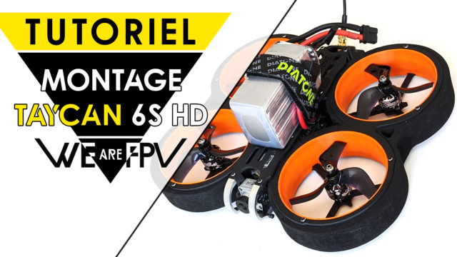 Tuto Montage Diatone Taycan 6S HD DJI FPV