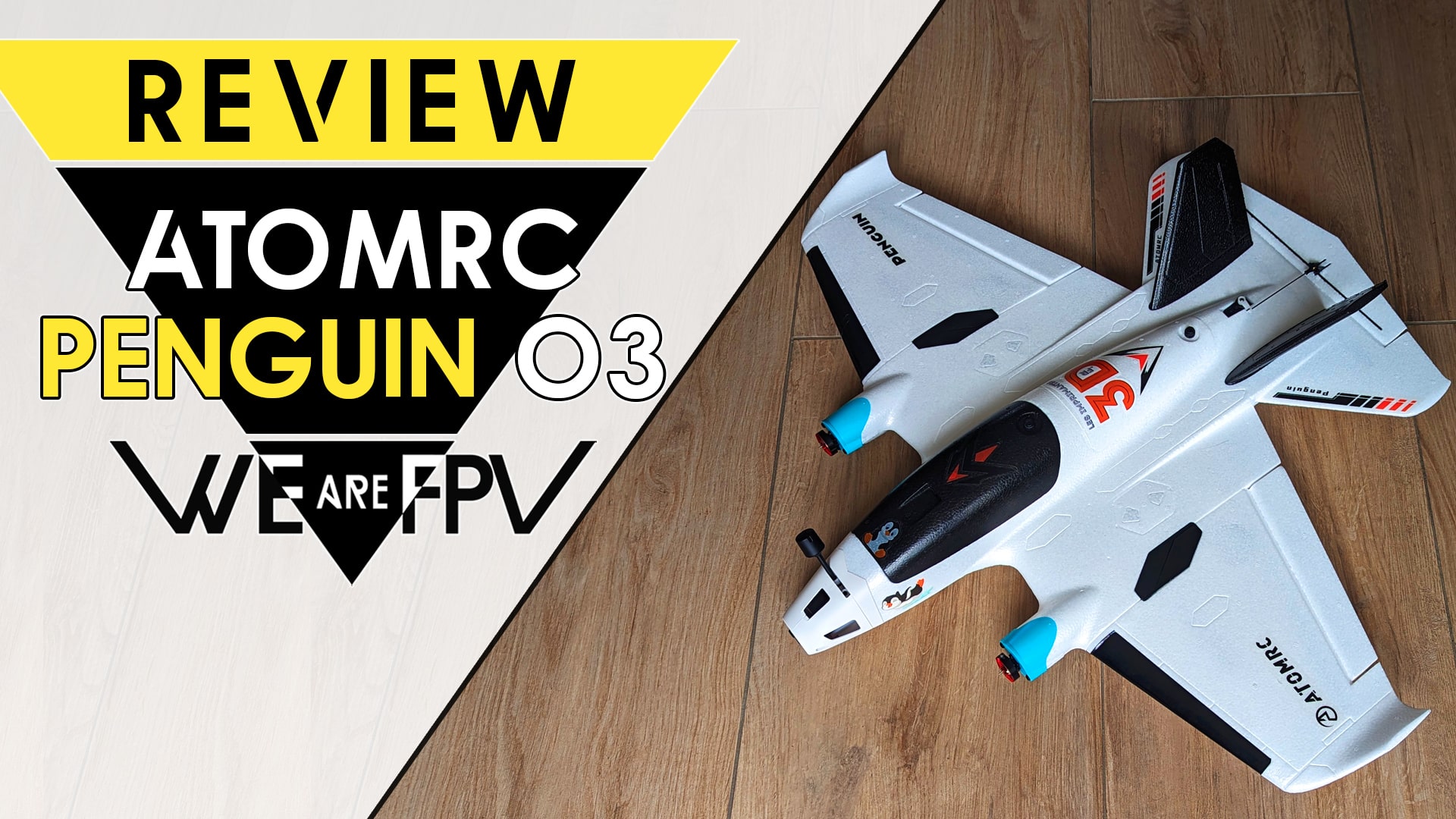 test atomrc penguin aile volante fpv dji o3