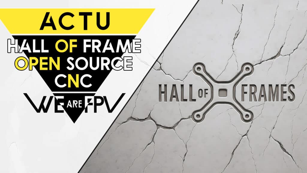 hall of frames drone fpv open source gratuit