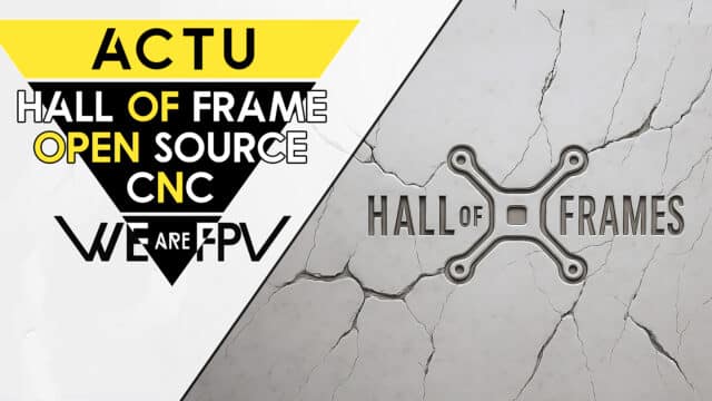 hall of frames drone fpv open source gratuit